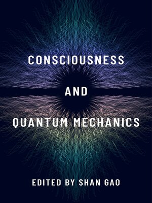 cover image of Consciousness and Quantum Mechanics